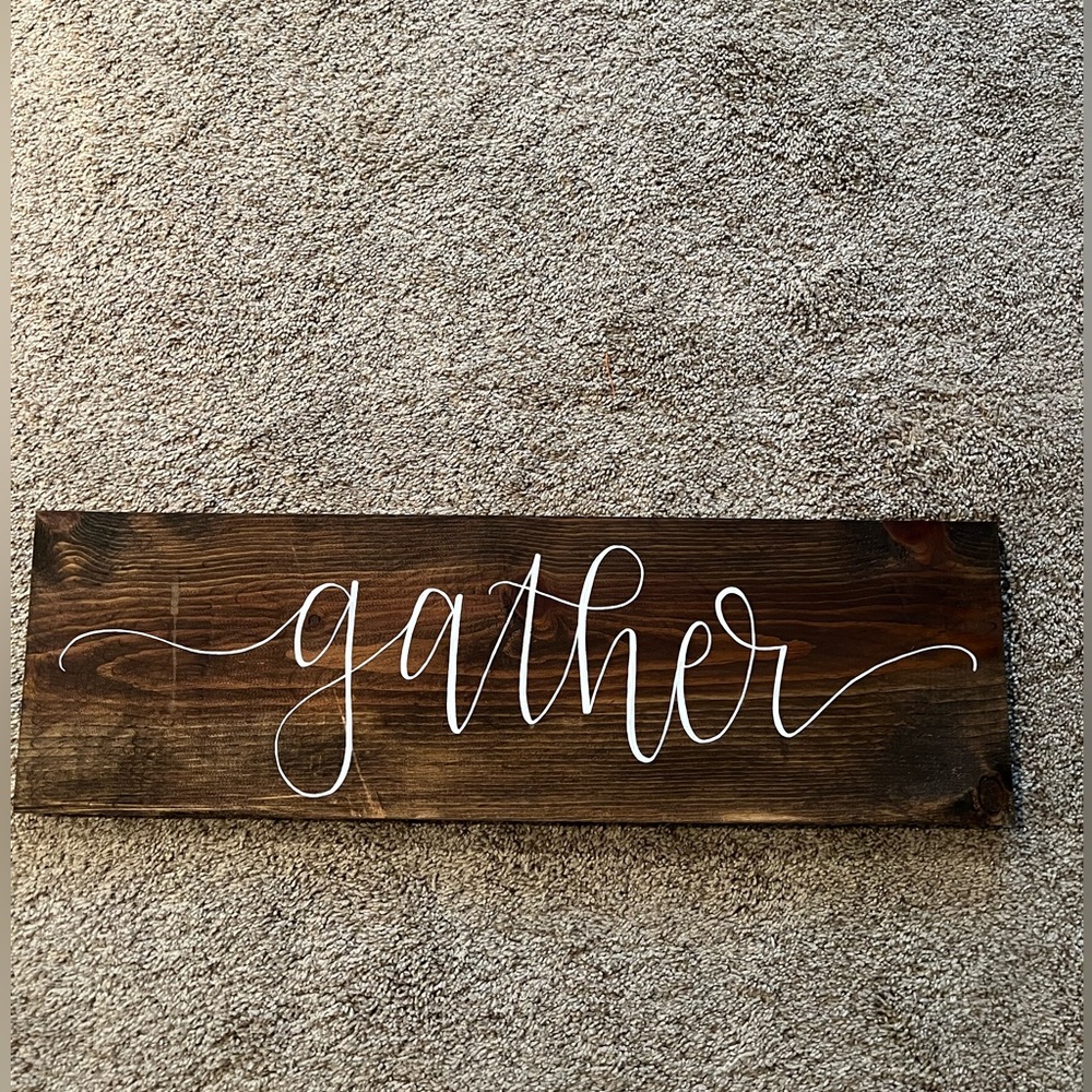 Gather sign on wood
